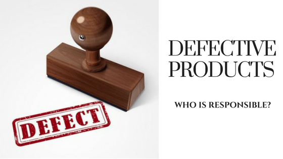 defective product responsibility